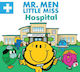 Mr. Men Little Miss Hospital
