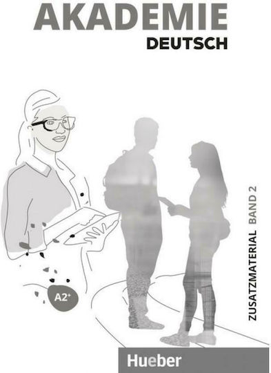 Akademie Deutsch, Допълнителни материали Том 2 A2+ Akademie Deutsch, Допълнителни материали Том 2 A2+