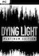 Dying Light: Platinum Edition (Key) PC Game