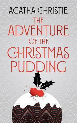 The Adventure of the Christmas Pudding (Hardcover)