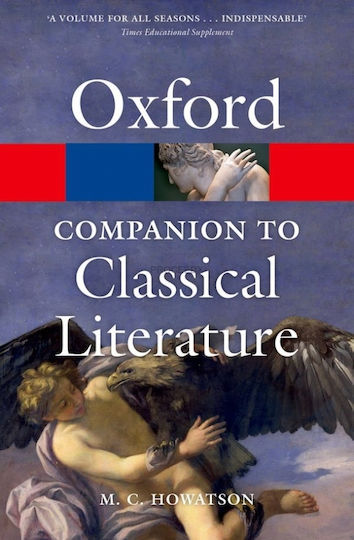 The Oxford Companion to Classical Literature The Oxford Companion to Classical Literature