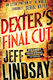 Dexter's Final Cut