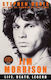 Jim Morrison, Life, Death, Legend