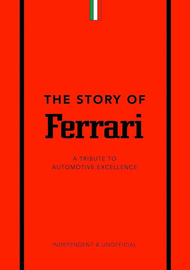 The Story of Ferrari The Story of Ferrari