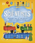 Scientists : Inspiring Tales of the World's Brightest Scientific Minds