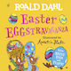Roald Dahl: Easter EGGstravaganza