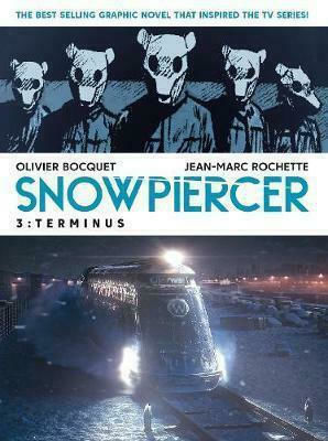 Snowpiercer, Vol. 3: Terminus