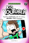 Kid YouTuber, Buch 2: Verrückte Tipps, um noch berühmter zu werden