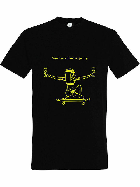 T-shirt Unisex " How To Enter A Party ", Black