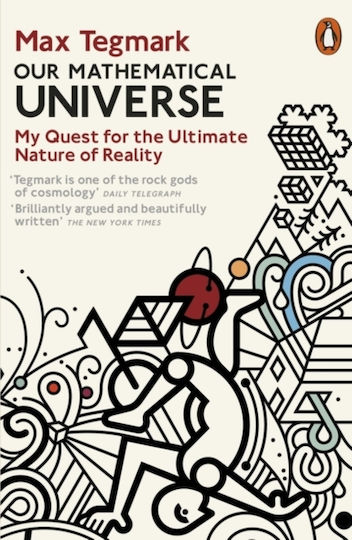 Our Mathematical Universe Our Mathematical Universe