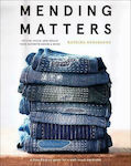 Mending Matters, Stitch, Patch, and Repair Your Favorite Denim & More