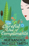 The Careful Use of Compliments