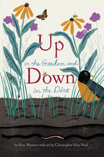 Up in the Garden and Down in the Dirt Up in the Garden and Down in the Dirt