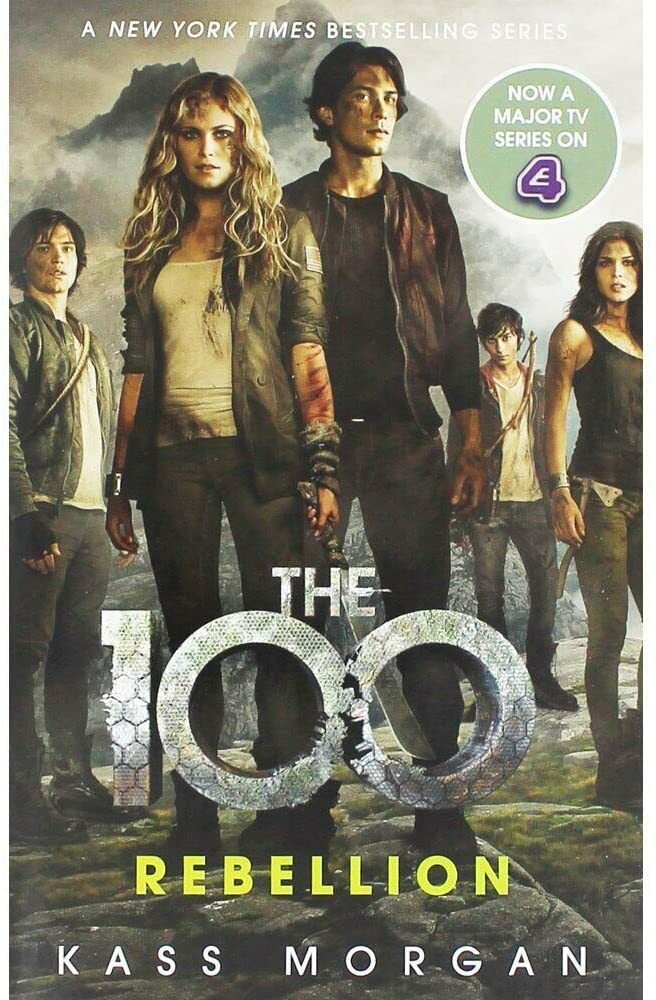 the 100 rebellion kass morgan the 100 rebellion kass morgan