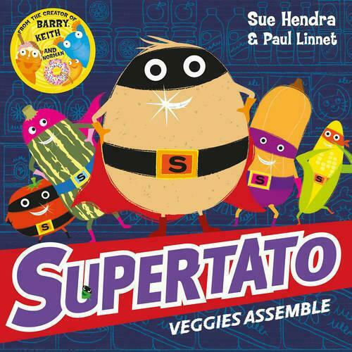Supertato Veggies Assemble Supertato Veggies Assemble