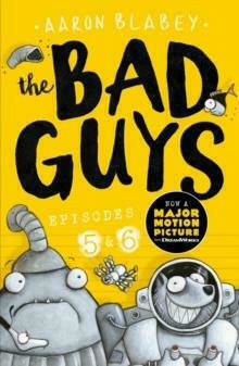 The Bad Guys, Episode 5&6