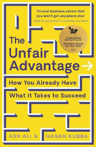 The Unfair Advantage The Unfair Advantage