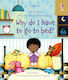 Why do I have to go to bed?, Very First Questions and Answers