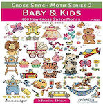 Cross Stitch Motif Series 2: Baby & Kids : 400 New Cross Stitch Motifs