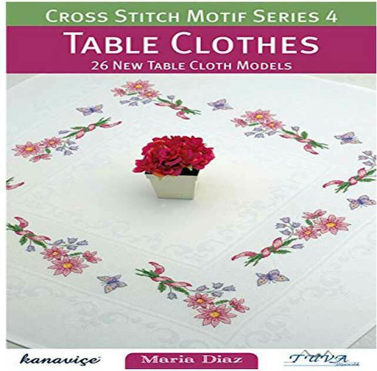 Cross Stitch Motif Series 4: Table Clothes : 26 New Table Cloth Models