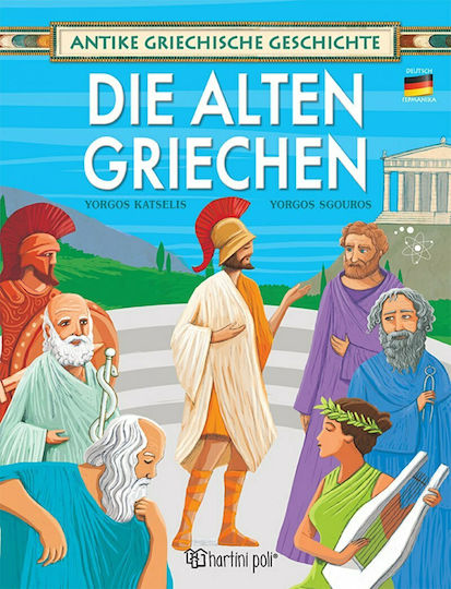 Antike Griechische Geschichte-Die Alten Griechen