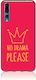 No Drama Please Back Cover Silicone Red (Huawei P20 Pro)