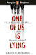 One of Us Is Lying, Читатели Ниво 6