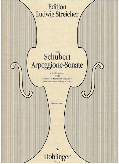 Doblinger Schubert Arpeggione-Sonate In A Minor Παρτιτούρα για Πιάνο