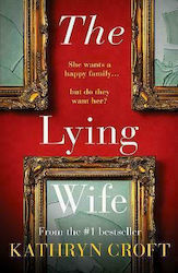 The Lying Wife