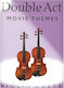 Bosworth Edition Double Act Movie Themes Violin Duets Sheet Music for Violin