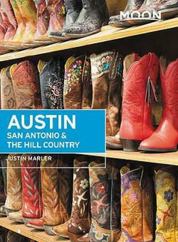 Moon Austin, San Antonio & the Hill Country Moon Austin, San Antonio & the Hill Country