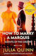How to Marry A Marquis
