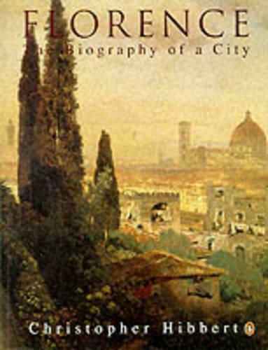 Florence, Биографията на един град