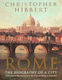 Rome, Биографията на един град