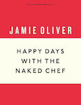 Happy Days With The Naked Chef