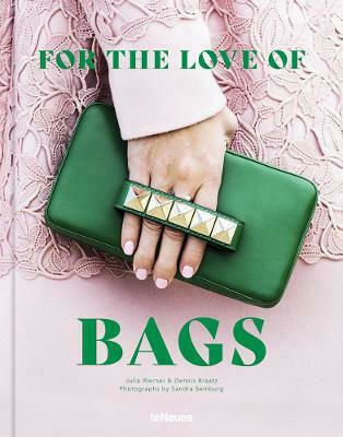 For the Love of Bags For the Love of Bags