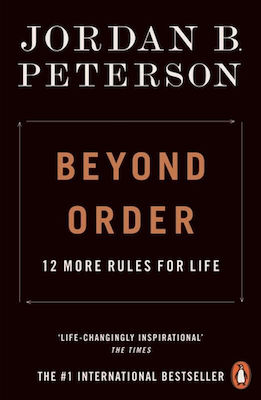 Beyond Order, Încă 12 Reguli Pentru Viață