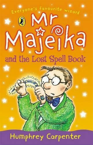 Mr Majeika and the Lost Spell Book Mr Majeika and the Lost Spell Book