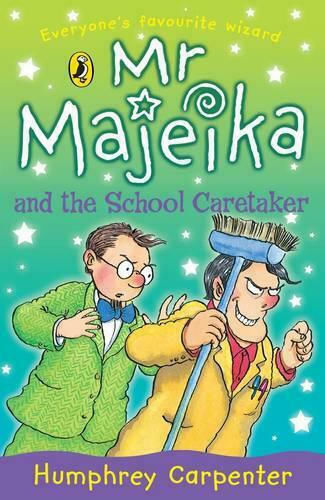Mr Majeika and the School Caretaker Mr Majeika and the School Caretaker