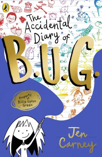 The Accidental Diary of B.U.G. The Accidental Diary of B.U.G.