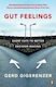 Gut Feelings