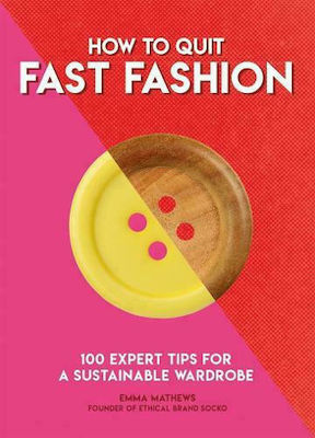 How to Quit Fast Fashion