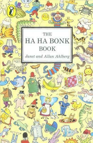 The Ha Ha Bonk Book The Ha Ha Bonk Book