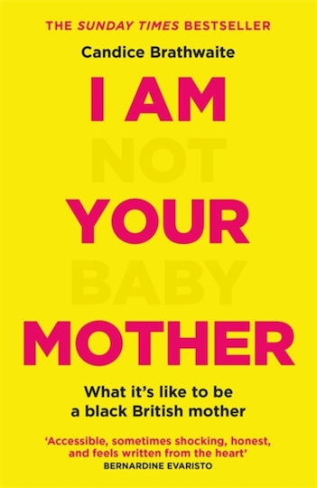 I Am not your Baby Mother I Am not your Baby Mother