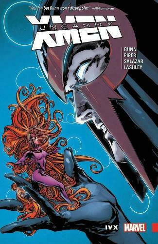 Uncanny X-men: Superior, Том. 4 Том 4: Ivx Uncanny X-men: Superior, Том. 4 Том 4: Ivx