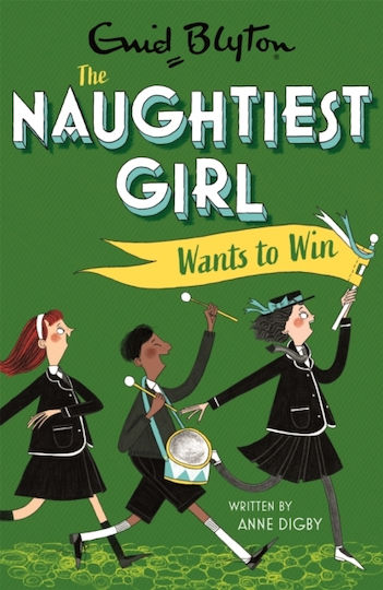 Naughtiest Girl Wants to Win, Das frechste Mädchen