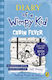 Cabin Fever, Diary of a Wimpy Kid