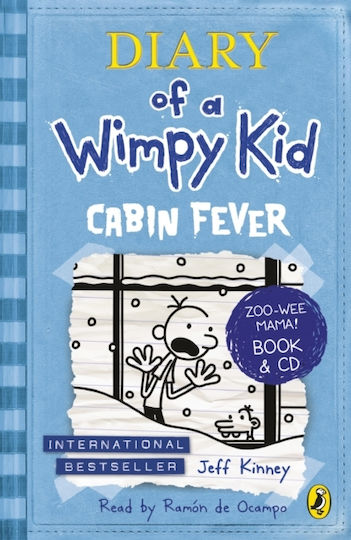 Cabin Fever, Diary of a Wimpy Kid