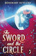 The Sword and the Circle