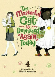 The Masterful Cat Is Depressed Again Today, Bd. 4